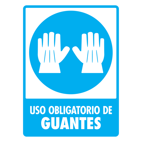 *Señalamiento Uso Obligatorio de Guantes Modelo 109 (estireno cal. 40)