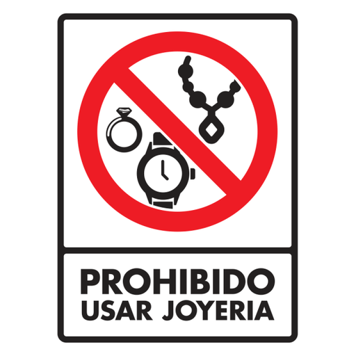 Señal Prohibido Usar Joyería Modelo 070 de Estireno Normal 30×40 cm